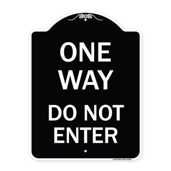 Signmission One Way Do Not Enter Heavy-Gauge Aluminum Architectural Sign, 24" H, BW-1824-23524 A-DES-BW-1824-23524 - main